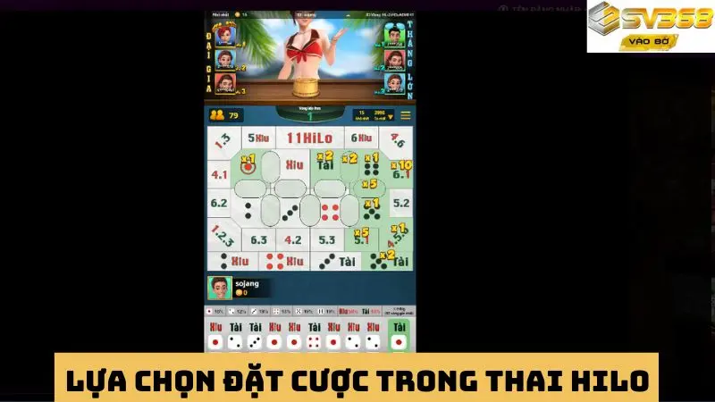 Chọn cửa cược trong từng bàn game Thai Hilo 